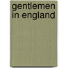 Gentlemen In England by A.N. Wilson