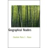 Geographical Readers door Charlotte Maria S. Mason