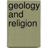 Geology And Religion by M. Kolbl -Ebert