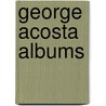 George Acosta Albums door Onbekend