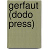 Gerfaut (Dodo Press) by Charles de Bernard