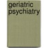 Geriatric Psychiatry