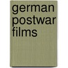 German Postwar Films door W. Wilms