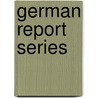German Report Series by F. Ziemke Earl