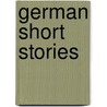 German Short Stories by Julia E. Blau