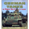 German Tanks Of Wwii door Michael Green