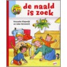 De naald is zoek