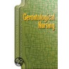 Gerontologic Nursing door Meredith Wallace