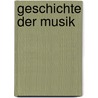 Geschichte Der Musik door Otto Kade