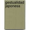Gestualidad Japonesa door Michitaro Tada