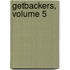 Getbackers, Volume 5