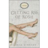 Getting Rid of Rosie door Lynda Simmons