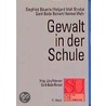 Gewalt in der Schule door Siegfried Bäuerle