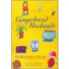 Gingerbread Husbands by Barbara Else