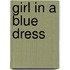 Girl In A Blue Dress