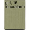 Girl, 16. Feueralarm door Sue Limb
