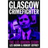 Glasgow Crimefighter door Robert Jeffrey