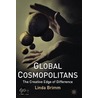 Global Cosmopolitans door Linda Brimm