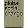 Global Social Change by Christopher Chase-Dunn