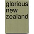 Glorious New Zealand