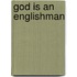 God Is an Englishman