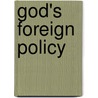 God's Foreign Policy by Miriam Adeney