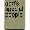 God's Special People by Reverend James E. Hanson