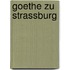 Goethe Zu Strassburg