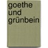 Goethe und Grünbein