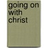 Going On With Christ