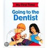 Going To The Dentist by Lisa Kopper