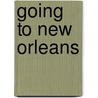 Going to New Orleans by Charles Tidler