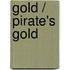 Gold / Pirate's Gold