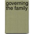Governing The Family