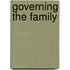 Governing The Family