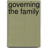Governing The Family door Nigel Parton