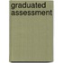 Graduated Assessment