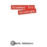 Grammar For Grownups door Beth Adubato