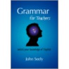 Grammar for Teachers door John Seely