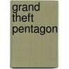 Grand Theft Pentagon by Jeffrey St Clair