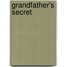 Grandfather's Secret door Lois Szymanski