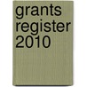 Grants Register 2010 by Palgrave