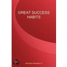Great Success Habits door Ambrose Nwaopara Jr.