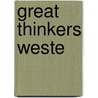 Great Thinkers Weste by Ian P. McGreal