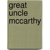 Great Uncle Mccarthy door Martin Ross