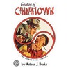 Grottos of Chinatown door Arthur J. Burks