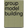 Group Model Building door Jac Vennix