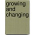 Growing And Changing