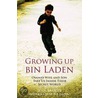 Growing Up Bin Laden by Omar bin Laden