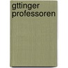 Gttinger Professoren by Unknown